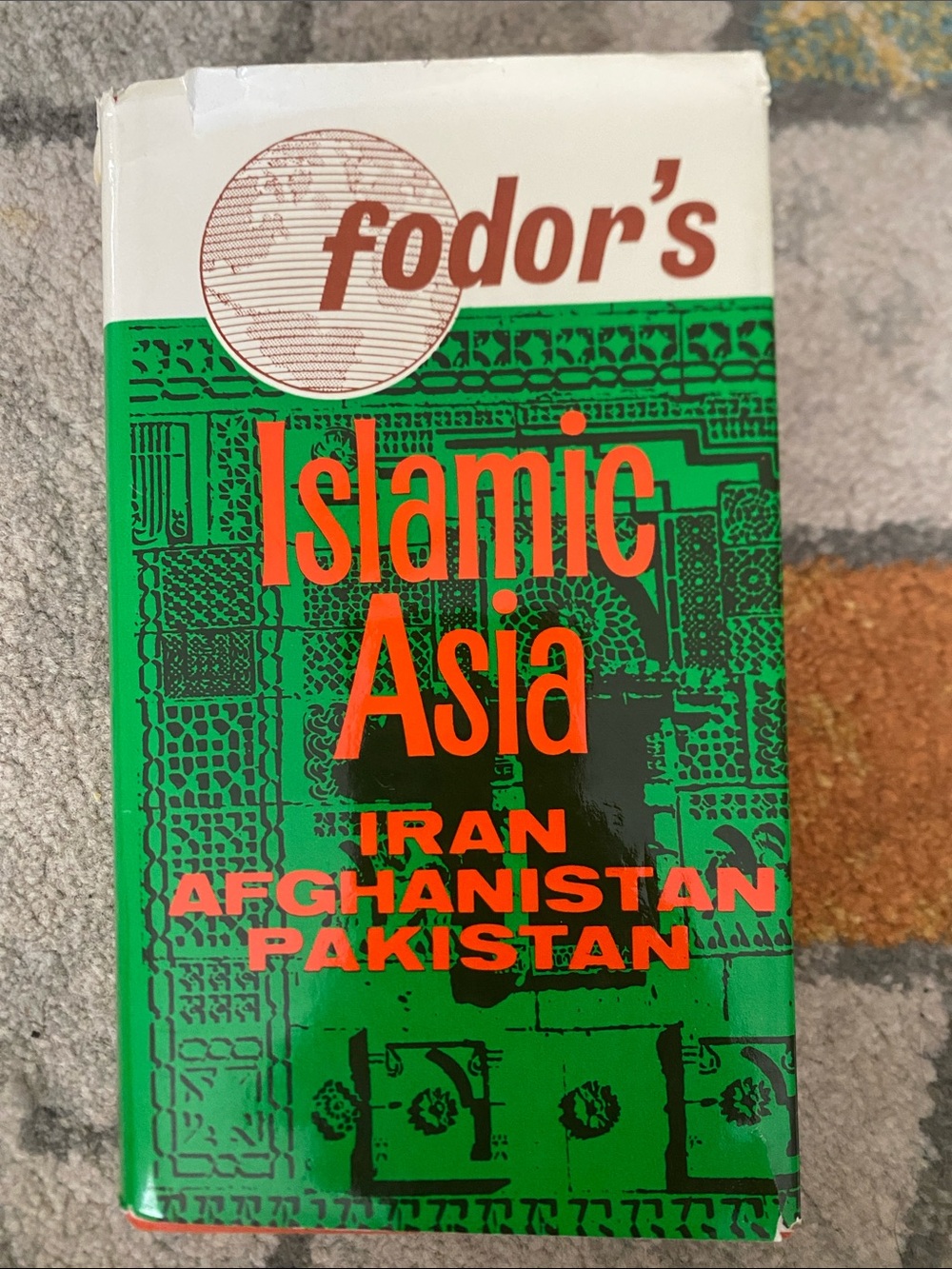 Fodor’s Islamic Asia Travel Guide (1974) Iran, Afghanistan, Pakistan